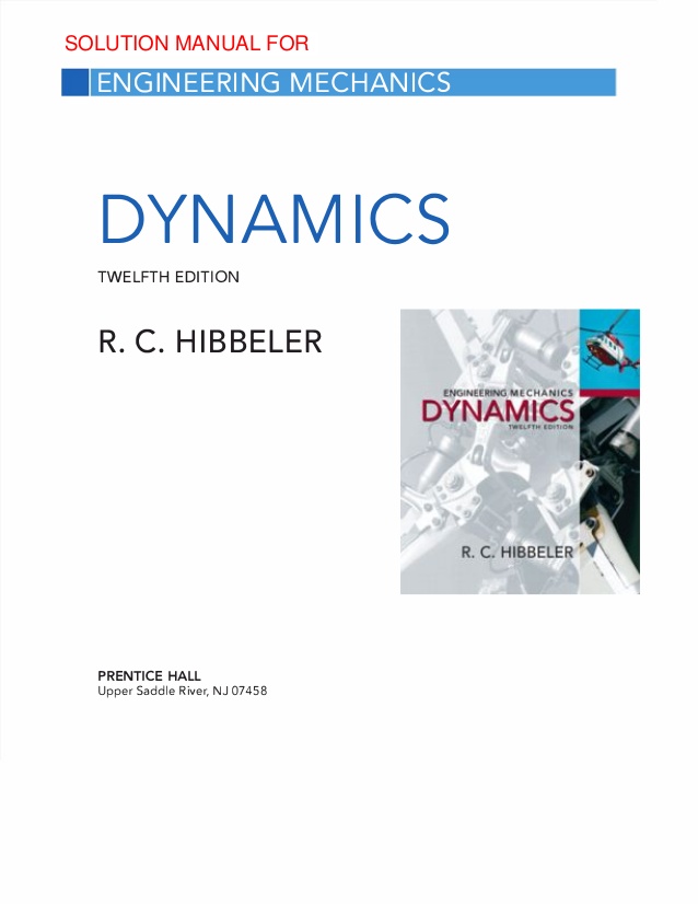 Engineering mechanics statics dynamics 12th edition solution manual